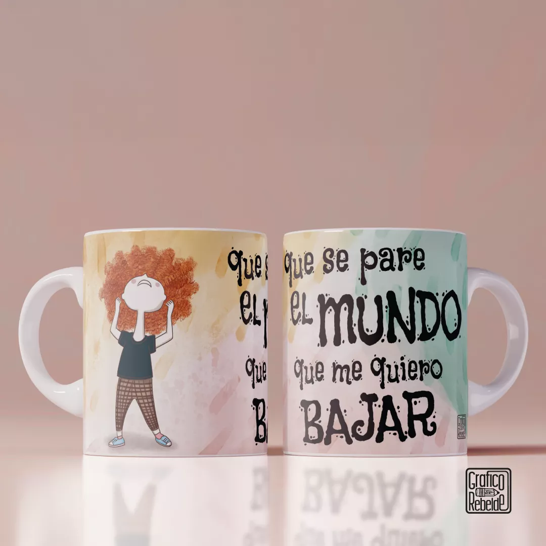 Taza ilustrada "Que se pare el mundo"