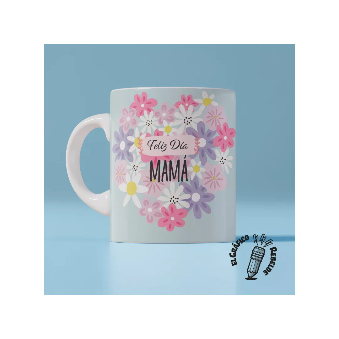 Taza FELIZ DÍA MAMÁ