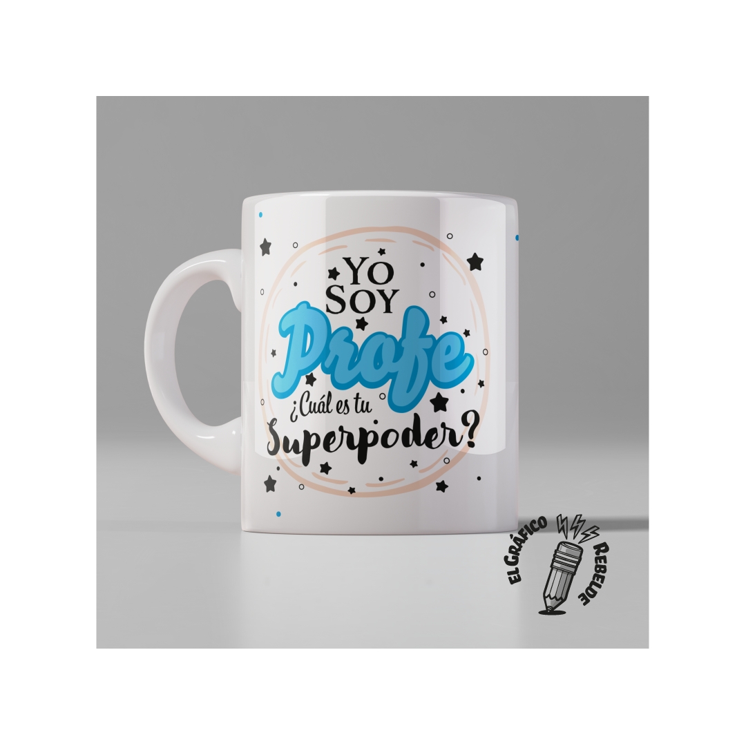 Taza ¿Cuál es tu Superpoder? - Orgullo Profe Taza ¿Cuál es tu Superpoder? - Orgullo Profe