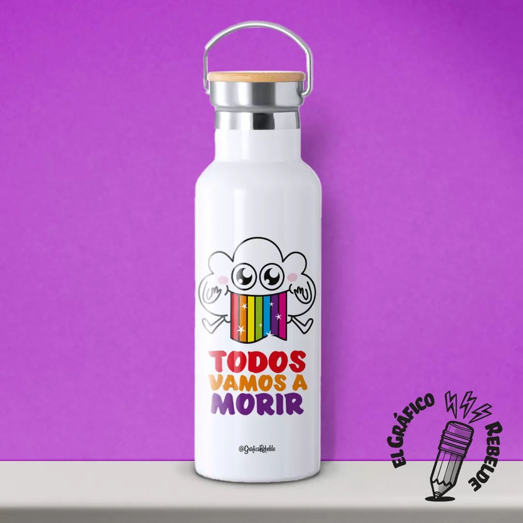 Botella Térmica Nube "Todos Vamos a Morir" (Personalizable)