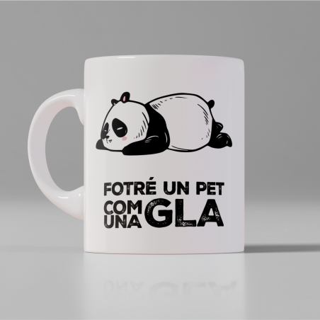 Tassa Fotré un Pet com una Gla