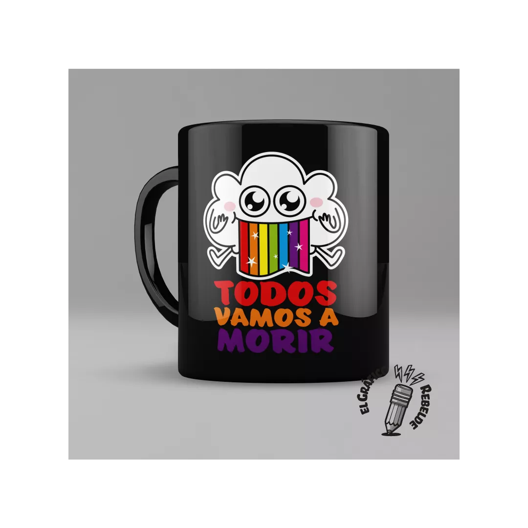 Taza Todos Vamos a Morir vista frontal en cerámica negra regalo original.
